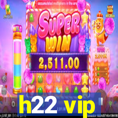 h22 vip